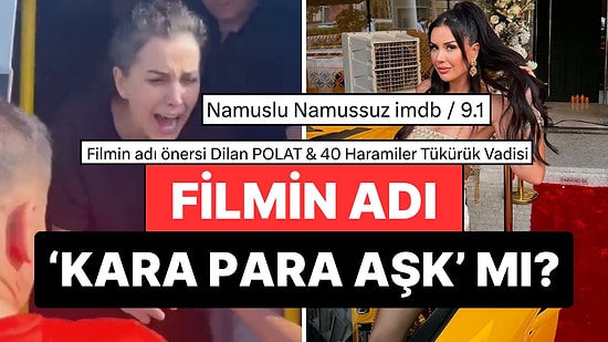 Ne Günlere Kaldık: Tahliyesiyle Tartışma Yaratan Dilan Polat'ın Hayatı Film Oluyor, Yapımcılar Sırada!