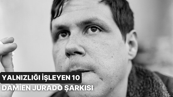 Yalnızlık Temasını İşleyen  10 Damien Jurado Şarkısı