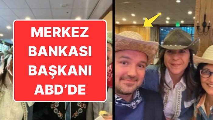 Merkez Bankası Başkanı Fatih Karahan ABD’de: Kovboy Şapkasıyla Pozu Hemen Silindi!