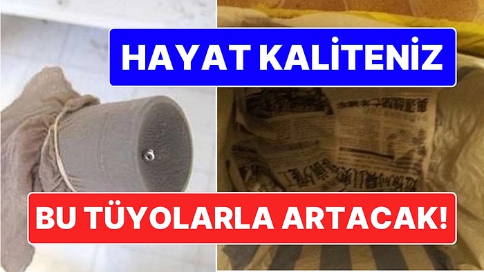 Ufak Tefek Tüyolar: Hayat Kalitenizi Artıracak Tavsiyeler