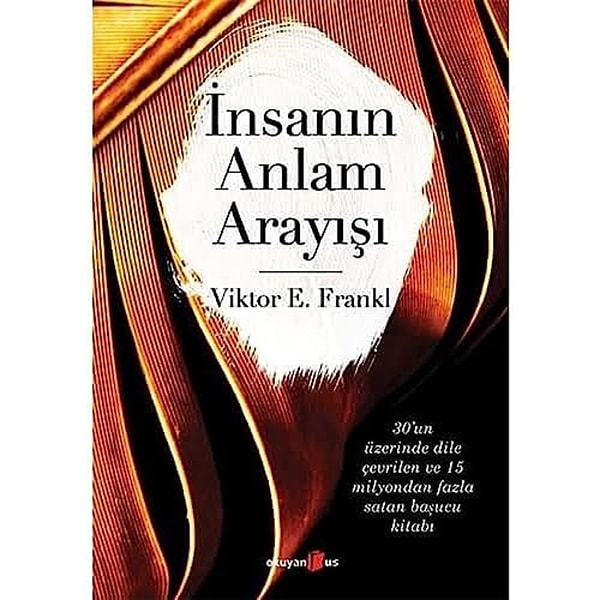 İnsanın Anlam Arayışı - Viktor E. Frankl