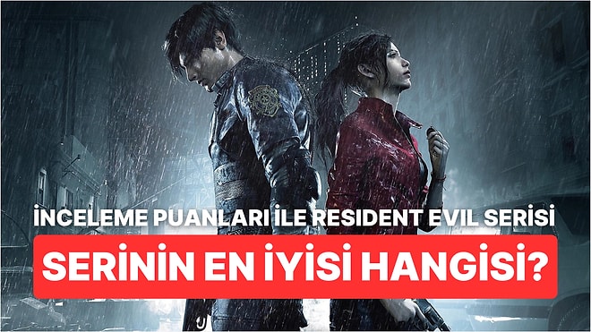 Metacritic Puanlarına Göre En İyi Resident Evil Oyunu Hangisi?