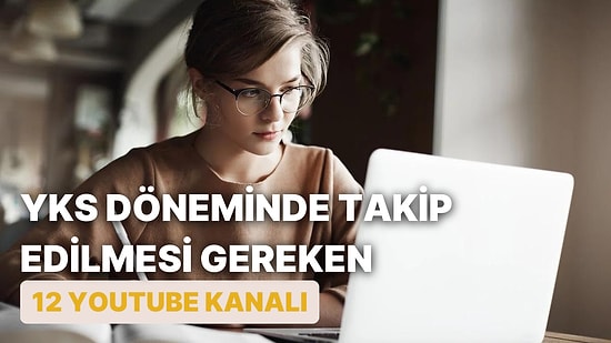 YKS Dönemindeki Çocukların Takip Etmesi Gereken 12 Youtube Kanalı