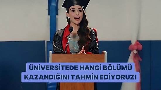 Üniversitede Hangi Bölümü Kazandığını Tahmin Ediyoruz!