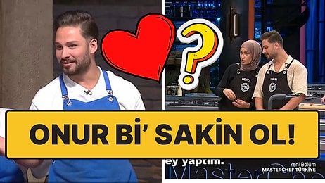 MasterChef Onur'un Beyza'yla İlgili Açıklamaları "Aşk Kesinlikle Var" Dedirtti