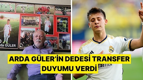 Arda Güler'in Dedesi Transfer Söylentilerine Kızdı, Torununun Geleceği Hakkında Konuştu