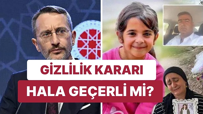 Narin Güran'ın Katledilmesiyle İlgili Gizlilik Kararı Hala Geçerli mi? Fahrettin Altun Açıkladı!