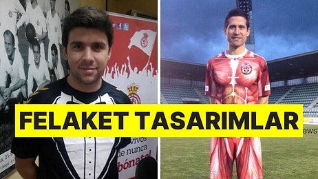 Hediye Etseler Bile Giymeye Cesaret Edemeyeceğiniz Futbol Tarihinin En Kötü 21 Forması