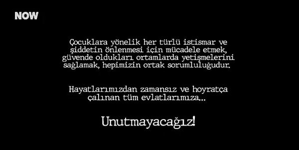 Dizi Narin'in acı bir şekilde aramızdan ayrılışının da etkisiyle çocuk istismarı ve şiddetine karşı son derece duyarlı bir metinle başladı.