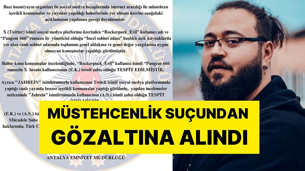 Antalya Emniyet Müdürlüğü Duyurdu: 'Müstehcen' Paylaşımları Nedeniyle Jahrein Gözaltına Alındı