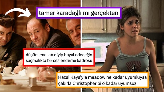 Tamer Karadağlı, Hazal Kaya ve Dahası! 'The Sopranos'un Türkçe Dublajlı Hali Tartışma Konusu Oldu