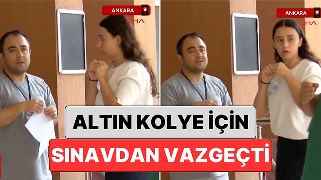 KPSS'ye Girerken Altın Kolyesini Kimseye Bırakmak İstemeyen Kadın Sınava Girmekten Vazgeçti