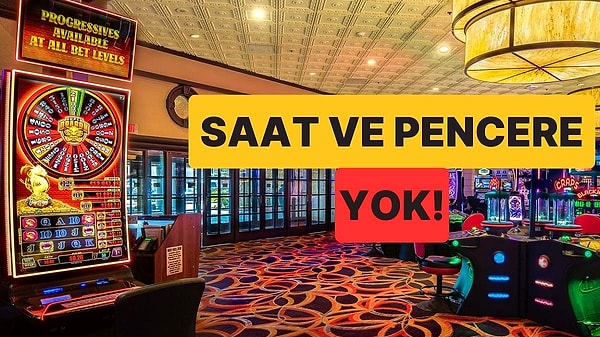 13. Las Vegas, Kıbrıs Gibi Kumarhanelerde Neden Özellikle Saat ve Pencere Bulunmaz?