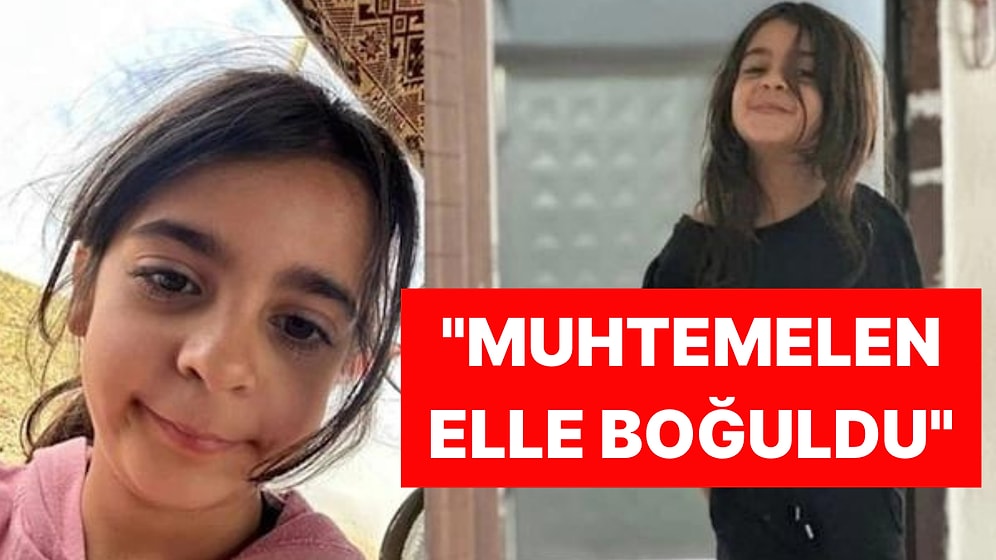 Narin'in Boyun Bölgesinde Kanama Tespit Edildi: "Muhtemelen Elle Boğuldu"