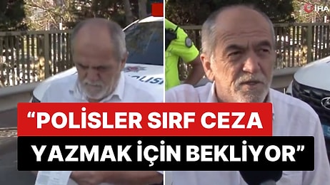 Kendisine Ceza  Kesilen Okul Servisi Şoförü:  “Polisler Ceza Kesmekten Başka Bir Şeye Yaramıyor”