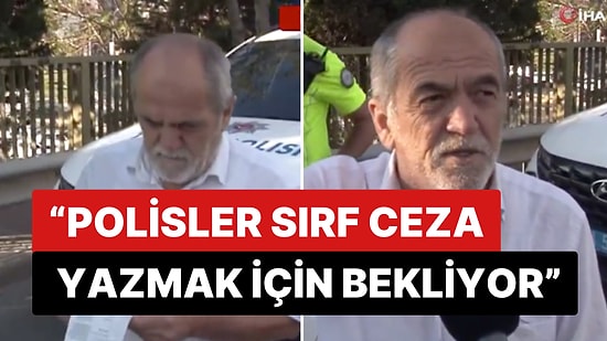 Kendisine Ceza  Kesilen Okul Servisi Şoförü:  “Polisler Ceza Kesmekten Başka Bir Şeye Yaramıyor”