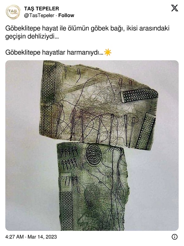 Aynı zamanda hayata dair izlerde görülürdü...