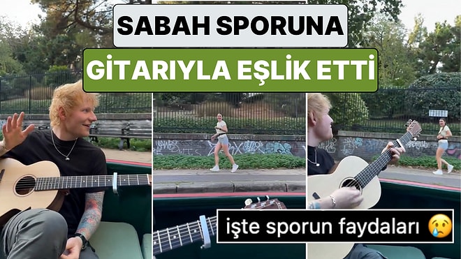 Bir Çekim Sırasında Spor Yapan Bir Kadına Denk Gelen Ed Sheeran Kadının İstediği Şarkıyı Çaldı