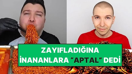 Sosyal Deney Yaptığını Söyleyen Ünlü YouTuber Zayıfladığına İnananlara "Aptal" Dedi