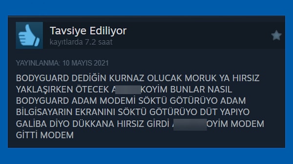 Tamam galiba bodyguard'lardan şikayetçi olanlar haklı.