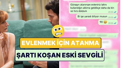 Evlenmek İçin Atanma Şartı Koşan Eski Sevgilisine Atandıktan Sonra WhatsApp'tan Verdiği Cevabı Paylaşan Kadın