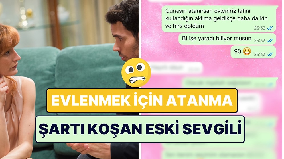 Evlenmek İçin Atanma Şartı Koşan Eski Sevgilisine Atandıktan Sonra WhatsApp'tan Verdiği Cevabı Paylaşan Kadın