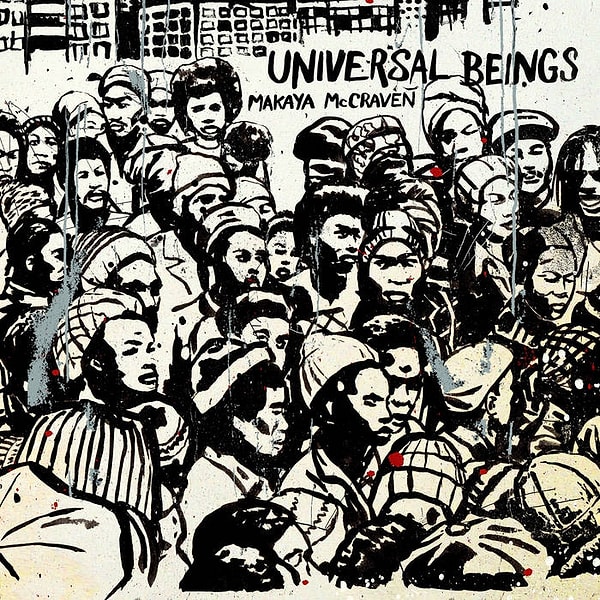 9. Makaya McCraven - Universal Beings (2018)