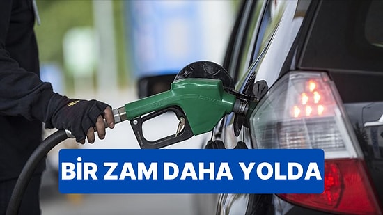 Tabelalar Yine Değişecek: Motorine Zam Geliyor