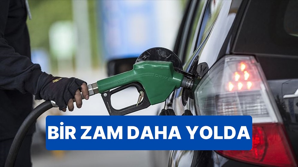 Tabelalar Yine Değişecek: Motorine Zam Geliyor