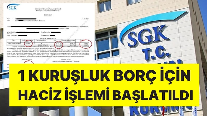 SGK'dan Dikkat Çeken Hamle: 1 Kuruşluk Borca Haciz İşlemi Başlattı