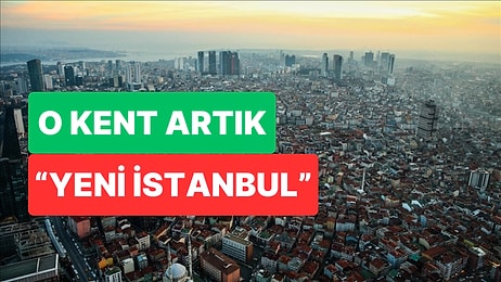 O Kent Artık "Yeni İstanbul" Oldu: Ev Fiyatları Megakenti Solladı