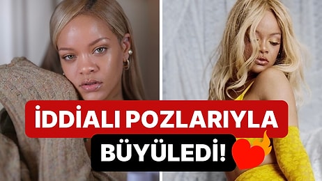 Rihanna Kendi Markasının İç Giyimi İçin Kamera Karşına Geçti: Cesur Pozlarıyla Kendine Hayran Bıraktı