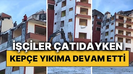 Rize’de İş Güvenliğini Hiçe Sayan Anlar: İşçiler Çatıdayken Kepçe Yıkıma Devam Etti