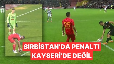 Sırbistan'da Penaltı, Kayseri'de Değil: Beşiktaş'ı İsyan Ettiren Pozisyon