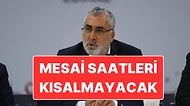 Çalışma ve Sosyal Güvenlik Bakanı Vedat Işıkhan, Emekli Maaşı ve Çalışma Saatleriyle İlgili Açıklama Yaptı