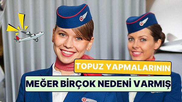 3. Hostesler Neden Her Zaman Saçlarını Topuz Yapıyor?