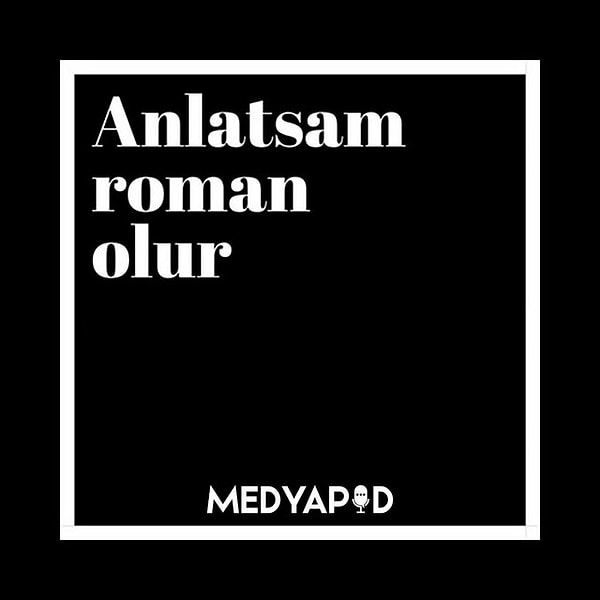 5. Anlatsam Roman Olur