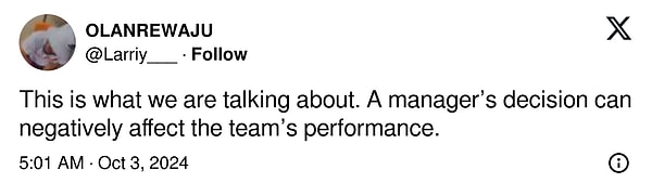"İşte biz de bundan bahsediyoruz. Bir yöneticinin kararı takımın performansını olumsuz etkileyebilir."