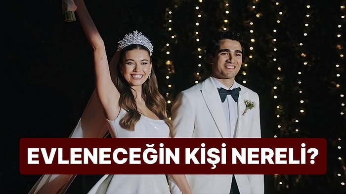 Burcuna Göre Evleneceğin Kişinin Memleketi Neresi?