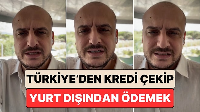 Yurt Dışına Çıkmak İsteyenlerin Yeni Yöntemi: Türkiye'den Büyük Kredi Alıp Yurt Dışından Ödemek Mantıklı mı?