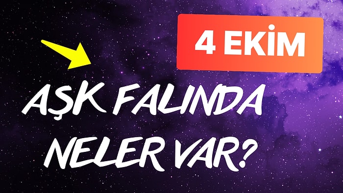 Burcuna Göre 4 Ekim Cuma Günü Aşk Falında Seni Neler Bekliyor?