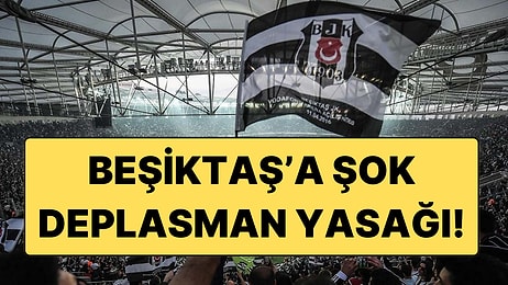 Beşiktaş Taraftarına Lyon Maçı Öncesi Seyahat Yasağı Geldi: Sosyal Medyadan Tepkiler Gecikmedi!