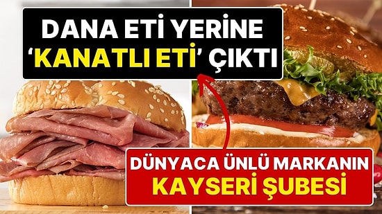 Türkiye’de de Yüzlerce Şubesi Var! Dünyaca Ünlü Burger Zincirinde ‘Kanatlı Eti’ Kullanmışlar!