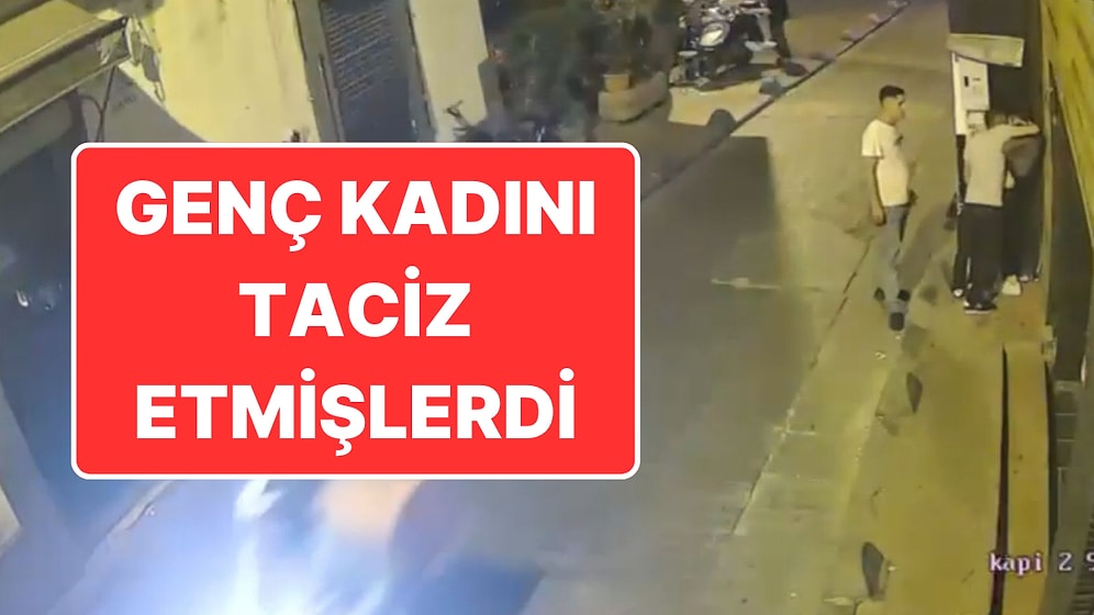 Beyoğlu’nda Sokakta Yürüyen Kızı Taciz Etmişlerdi: Serbest Kalan 2 Tacizci Yeniden Gözaltında!