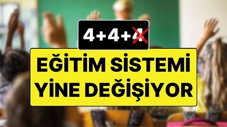 MEB Yine Sistem Değiştiriyor: Milli Eğitim Bakanlığı 4+4+4’te Değişikliğe Gidiyor