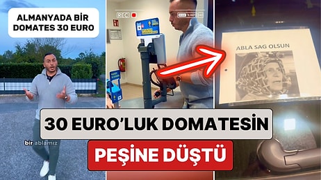 "30 Euro'luk Domates" Olayı Büyüdü: Bir Gurbetçi 30 Euro'luk Domatesin Peşine Düştü