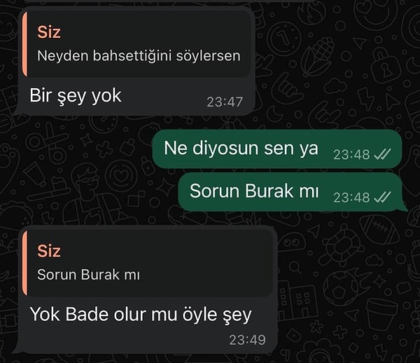 "Bir şey yok " 👇