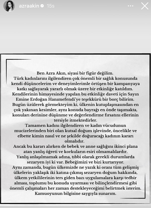 "Bugün ülkemizde ne yazık ki oranı tüm gelişmiş ülkelerin yaklaşık iki katına çıkmış sezaryen doğum hakkında, ülkem yetkililerinin ters giden bazı uygulamalara karşı tedbir alması, toplumu bu konuda uyarması ve bilinçlendirmesi gibi önemli çalışmaları her zaman destekleyeceğimi belirtmek isterim."