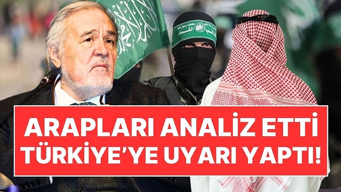 İlber Ortaylı, Arapları Analiz Etti, Türkiye'ye Uyarı Yaptı: "Taraf Olunmamalı"