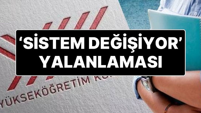 YÖK’ten 'Üniversite Sistemi Değişiyor' İddiaları Hakkında Açıklama: “Gerçeği Yansıtmıyor”